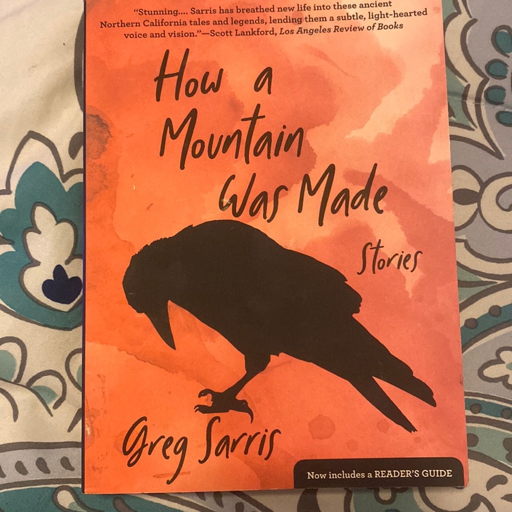 How A Mountain was Made Stories by Greg Sarris